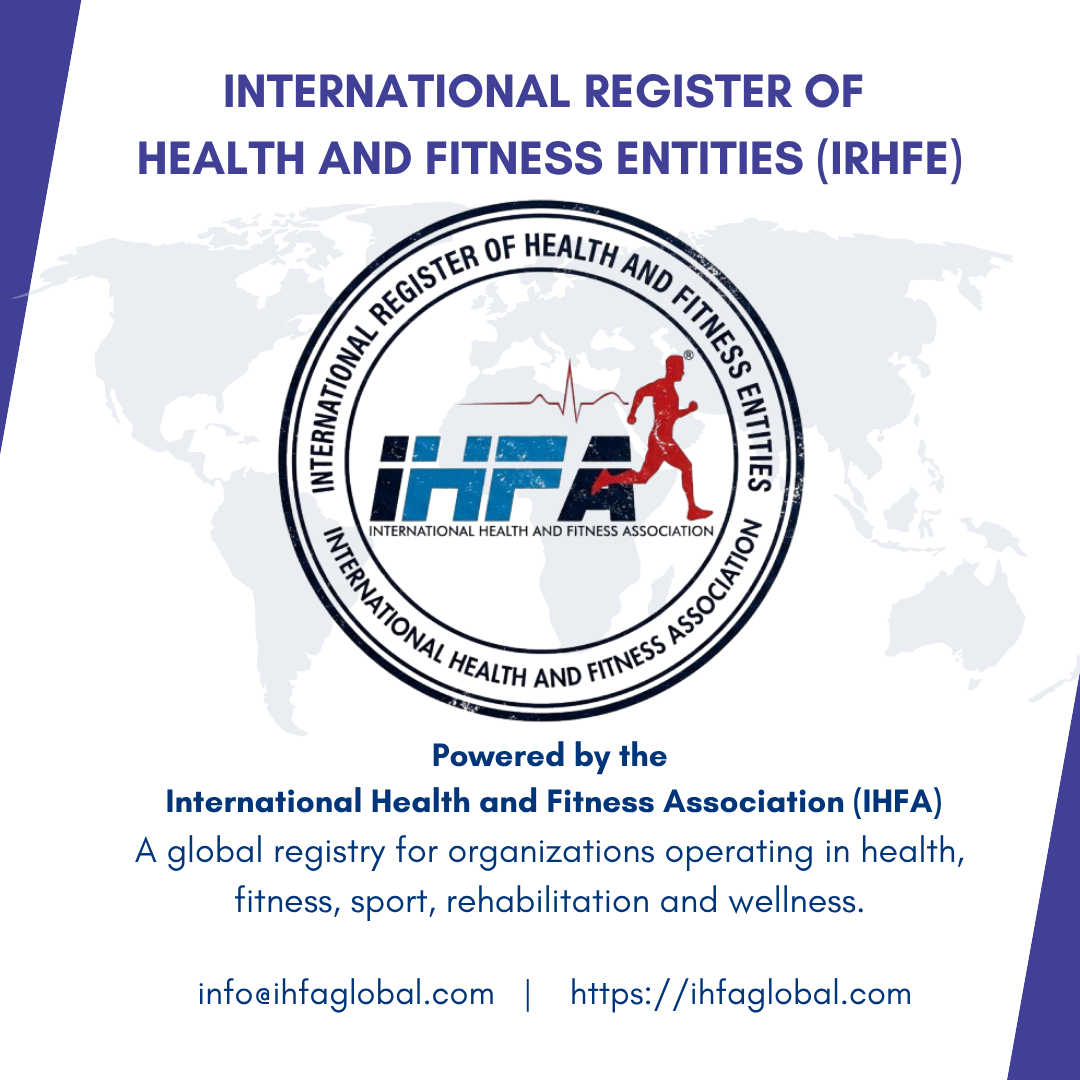 International Health and Fitness Association (IHFA UK) Launches the International Register of Health and Fitness Entities (IRHFE)